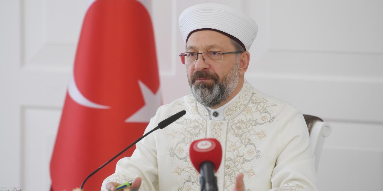 Ali Erbaş: Peygamber Efendimiz tüm insanlık için bir kurtuluş pusulasıdır